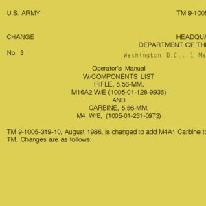 M-16 US Army Manual M16A2 & Carbine M4 W/E Operations manual