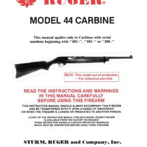 Ruger Model 44 Carbine Serial #s starting with 102, 103 or 200 Operations manual