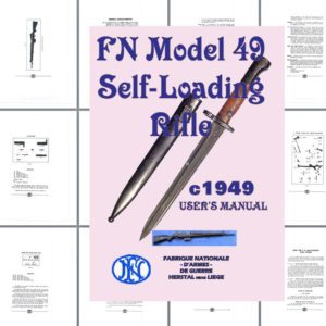 FN Model 49 SLR- Self Loading Rifle Manual