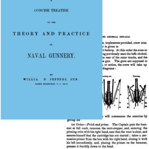 Naval Gunnery 1850 Theory and Practice (U.S.N.)