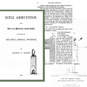 Rifle Ammunition 1859 Notes on The Manufacture (UK)
