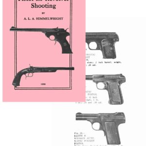 Pistol And Revolver Shooting 1920 - Himmelwright