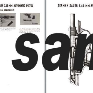 Sauer (German) Caliber 7.65mm Automatic Pistol Manual