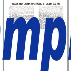 Russian AVS Simonov SLR M36 & M38 Tokarev 7.62mm Description