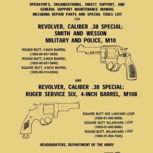 S&W .38 & Ruger .38 M108 Manual TM 9-1005-206-14P-1 (1985)