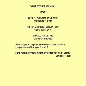 M-14 & M-14A1 WE & M2 7.62mm Tech & Oper. Manual TM 9-1005-223-10