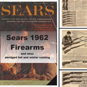Sears 1962  Guns, Tools, Sports and More