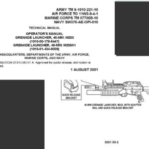 TM 9-1010-221-10 Operator Manual, Grenade Launcher, 40MM: M203