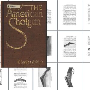 The American Shotgun 1910 - Charles Askins