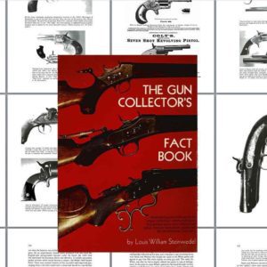 The Gun Collector's Fact Book- 1975