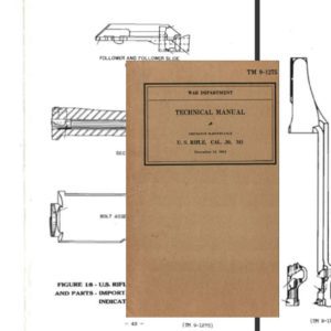 M1 U.S. Rifle .30 cal 1941 Technical Manual TM 9-1275