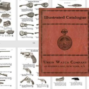 Union Watch Co. 1906 Circa  Guns,  Watches, Accessories Catalog
