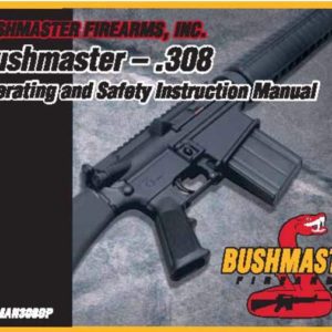 Bushmaster .308 Operating Manual