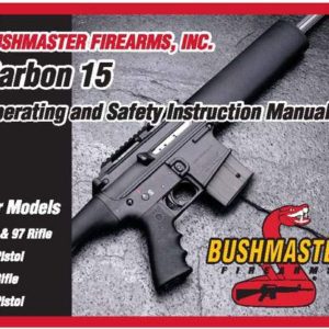 Bushmaster Carbon 15 M97S, 97, 21 Pistols and Rifles Manual