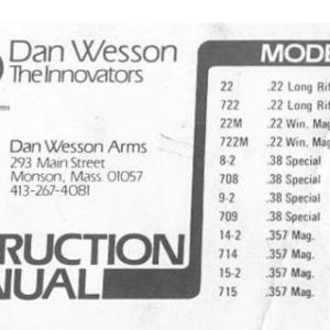 Dan Wesson .22, .22 Mag, ,38 Spl, .357 Mag. Revolvers c1980 Manual