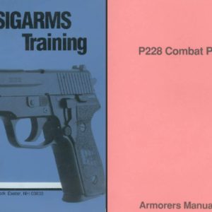 SIG P228 Combat Pistol Armorer's Manual
