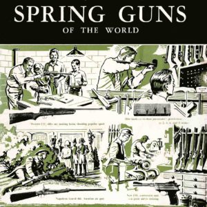 Gas, Air & Spring Guns of the World 1957 W.H.B. Smith