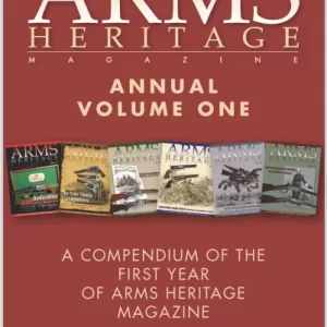 ARMS HERITAGE MAGAZINE - Volume 1, All Six Issues