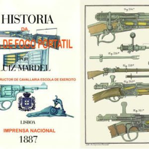 Arma De Fogo Portatil, Historia de 1887
