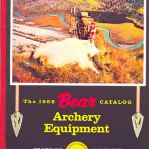 Bear 1958 Archery Catalog