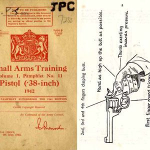 Enfield/Webley .38 Revolver/Pistol 1942 - British Small Arms Training- Manual