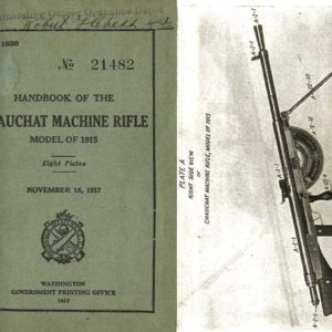 Chauchat Machine Rifle 1917 Manual