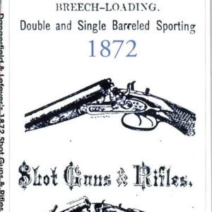 Dangerfield and Lefever 1872 Firearms Catalog