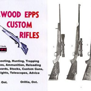 Ellwood Epps Custom Rifles and Gun Supplies 1965 Catalog (Canada)