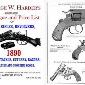George W. Harder 1890 Illustrated Gun Catalogue & Price List, Williamsport, PA