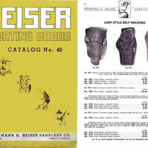 Heiser Gun Holsters and Sporting Goods Catalog #40 (Colorado)