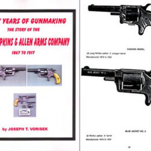 Hopkins & Allen Arms Co. Fifty Years of Gunmaking 1867 - 1917; Vorisek