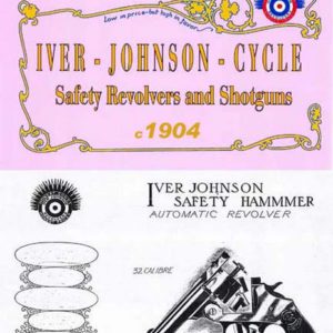 Iver Johnson 1904 Circa Firearms Catalog