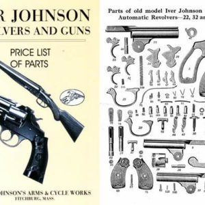 Iver Johnson 1917 Revolvers and Guns Parts and Price List Catalog