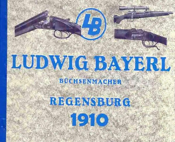 Ludwig Bayerl 1910 Rifles & Shotguns Catalog - GB-img-0