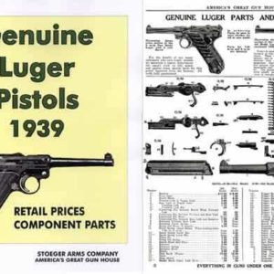 Genuine Luger Pistols 1939 Stoeger Gun & Parts Catalog