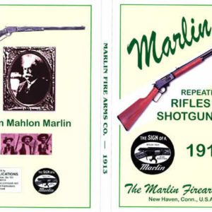 Marlin 1913 Fire Arms Company
