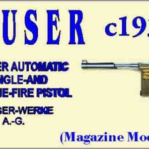 Mauser 1930 c96 Automatic Single and Machine-Fire Pistol Catalog and Operator Manual