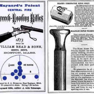 Maynard 1873 Center Fire Breech Loading Rifles