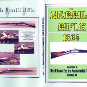 Merrill Rifles Factory Manual and Sales Brochure - 1864