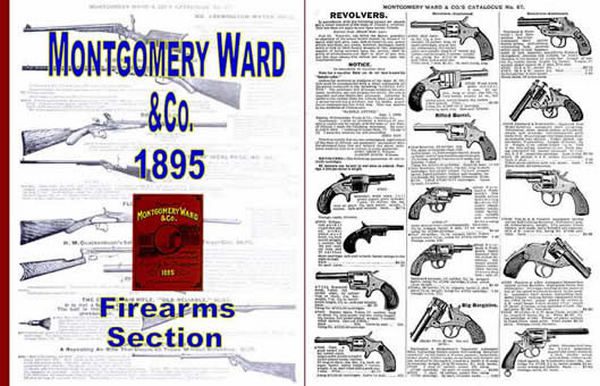 Montgomery Ward 1895 & Company Catalog - Firearm Section - GB-img-0