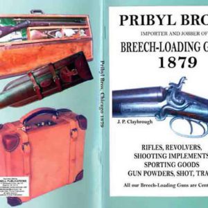 Pribyl Bros. 1879 Shotguns, Rifles, Revolvers & Sport Goods