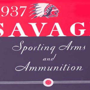 Savage 1937 Sporting Arms and Ammunition