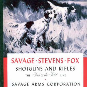 Savage 1952 - Stevens - Fox Shotguns and Rifles