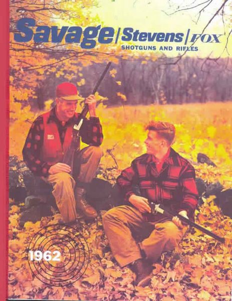 Savage 1962 - Stevens - Fox Rifles & Shotguns Catalog - GB-img-0