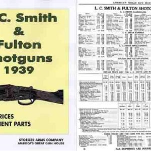 LC Smith 1939 and Fulton Shotguns (Stoeger Arms abridgement)