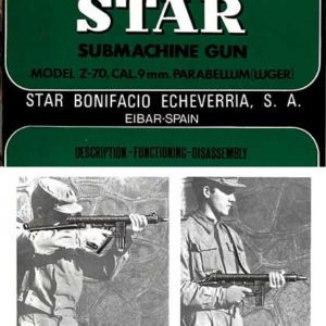 Star Submachine Gun Model Z-70 9mm Manual