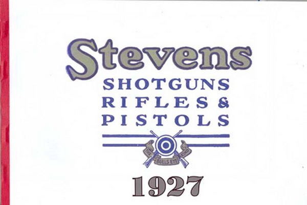 Stevens 1927 Rifles, Shotguns, Pistols Catalog - GB-img-0