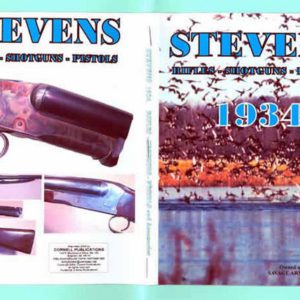 Stevens 1934 Co. Rifles, Shotguns, Pistols