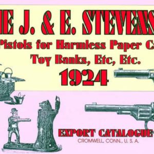 J & E Stevens 1924 Co. Cap Pistols, Mechanical Banks, Toys Etc.