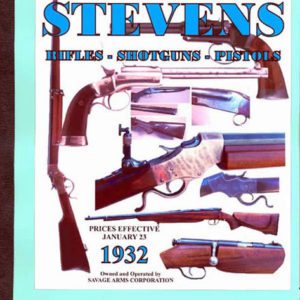 Stevens 1932 Co. Rifles, Shotguns, Pistols